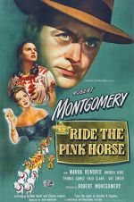 Watch Ride the Pink Horse Megashare9