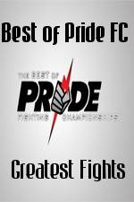 Watch Best of Pride FC Greatest Fights Megashare9