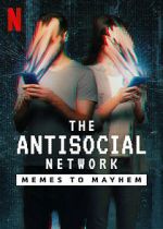 Watch The Antisocial Network: Memes to Mayhem Megashare9