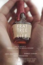 Watch The Frat Tree of Life Megashare9