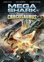 Watch Mega Shark vs. Crocosaurus Megashare9