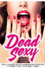 Watch Dead Sexy Megashare9