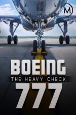 Watch Boeing 777: The Heavy Check Megashare9