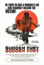 Watch Sudden Fury Movie4k