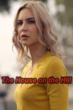 Watch The House on the Hill Megashare9