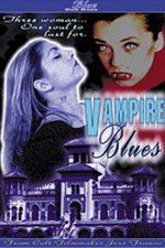 Watch Vampire Blues Megashare9