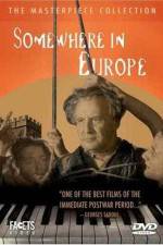 Watch Somewhere in Europe Megashare9