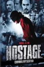 Watch Hostage: Criminal Implication Megashare9