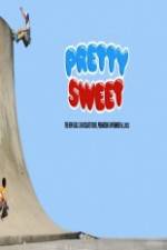 Watch Pretty Sweet - Girl & Chocolate Skateboards Megashare9