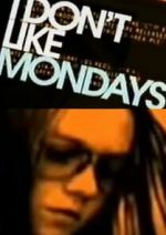 Watch I Don't Like Mondays Megashare9