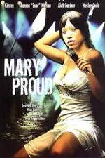 Watch Mary Proud Megashare9