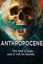 Watch Anthropocene Megashare9