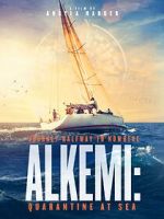 Watch Alkemi: Quarantine at Sea Megashare9