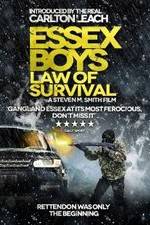 Watch Essex Boys: Law of Survival Megashare9