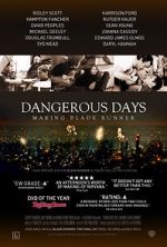 Watch Dangerous Days: Making Blade Runner Megashare9