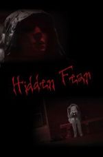 Watch Hidden Fear (Short 2016) Megashare9