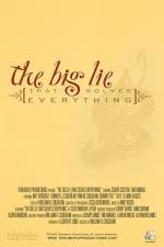 Watch The Big Lie (That Solves Everything) Megashare9