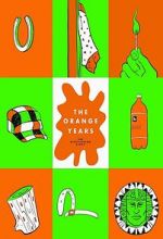 Watch The Orange Years: The Nickelodeon Story Megashare9