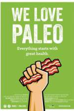 Watch We Love Paleo Megashare9