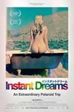 Watch Instant Dreams Megashare9