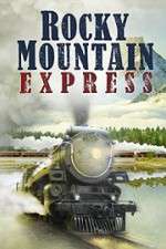 Watch Rocky Mountain Express Megashare9