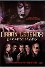 Watch Urban Legends: Bloody Mary Megashare9