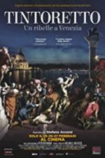 Watch Tintoretto. A Rebel in Venice Megashare9