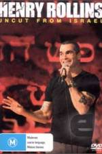 Watch Henry Rollins Uncut from Israel Megashare9