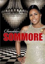 Watch Sommore: Chandelier Status Megashare9