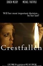 Watch Crestfallen Megashare9