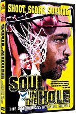 Watch Soul in the Hole Megashare9