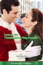Watch Love at the Thanksgiving Day Parade Megashare9