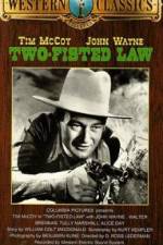 Watch Two-Fisted Law Megashare9