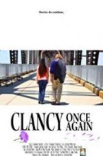 Watch Clancy Once Again Megashare9