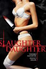 Watch Slaughter Daughter Megashare9