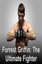 Watch Forrest Griffin: The Ultimate Fighter Megashare9