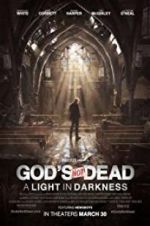 Watch God\'s Not Dead: A Light in Darkness Megashare9