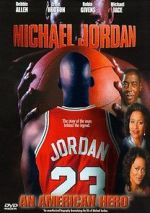 Watch Michael Jordan: An American Hero Megashare9