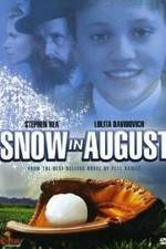 Watch Snow in August Megashare9