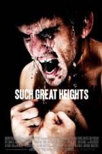 Watch Such Great Heights Megashare9