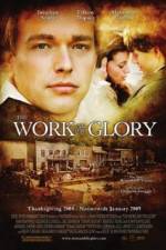 Watch The Work and the Glory Megashare9