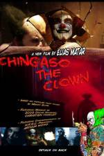 Watch Chingaso the Clown Megashare9