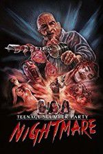 Watch Teenage Slumber Party Nightmare Megashare9