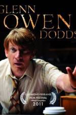 Watch Glenn Owen Dodds Megashare9