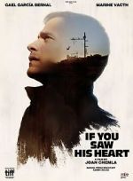 Watch If You Saw His Heart Megashare9