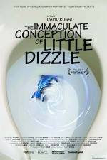 Watch The Immaculate Conception of Little Dizzle Megashare9