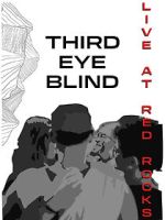 Watch Third Eye Blind: Live at Red Rocks Megashare9