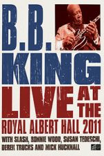 Watch B.B. King: Live at the Royal Albert Hall Megashare9