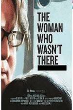 Watch The Woman Who Wasn't There Megashare9