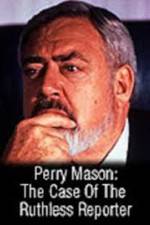 Watch Perry Mason: The Case of the Ruthless Reporter Megashare9